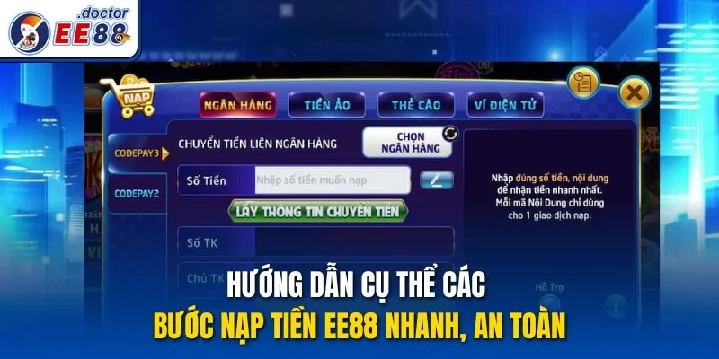Hướng dẫn cụ thể các bước nạp tiền ee88 nhanh, an toàn