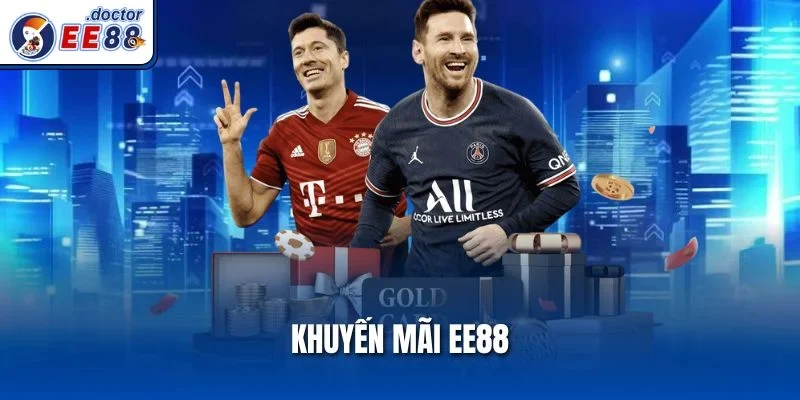 Khuyến Mãi Ee88 Hấp Dẫn Nhất Hiện Nay Dành Cho Người Chơi