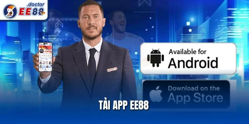 Cách Tải App Ee88 Nhanh Chóng, Đơn Giản Và An Toàn Nhất