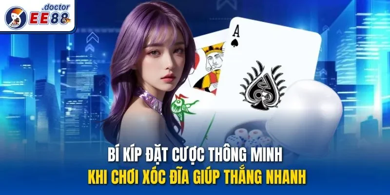 Bí kíp đặt cược thông minh khi chơi Xóc đĩa giúp thắng nhanh